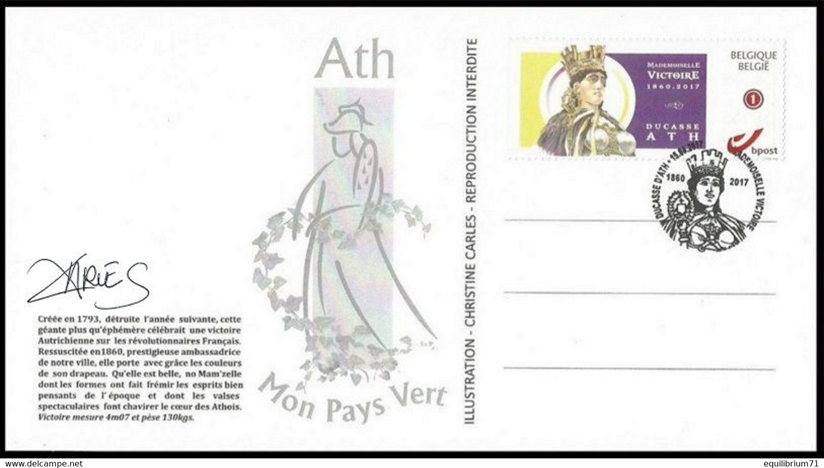 CS/HK° - Carte Souvenir/Herdenkingskaart - Ath - 1860/2017 - Mademoiselle Victoire - SIGNÉ/GETEKEND: Christine Carles - Briefe U. Dokumente