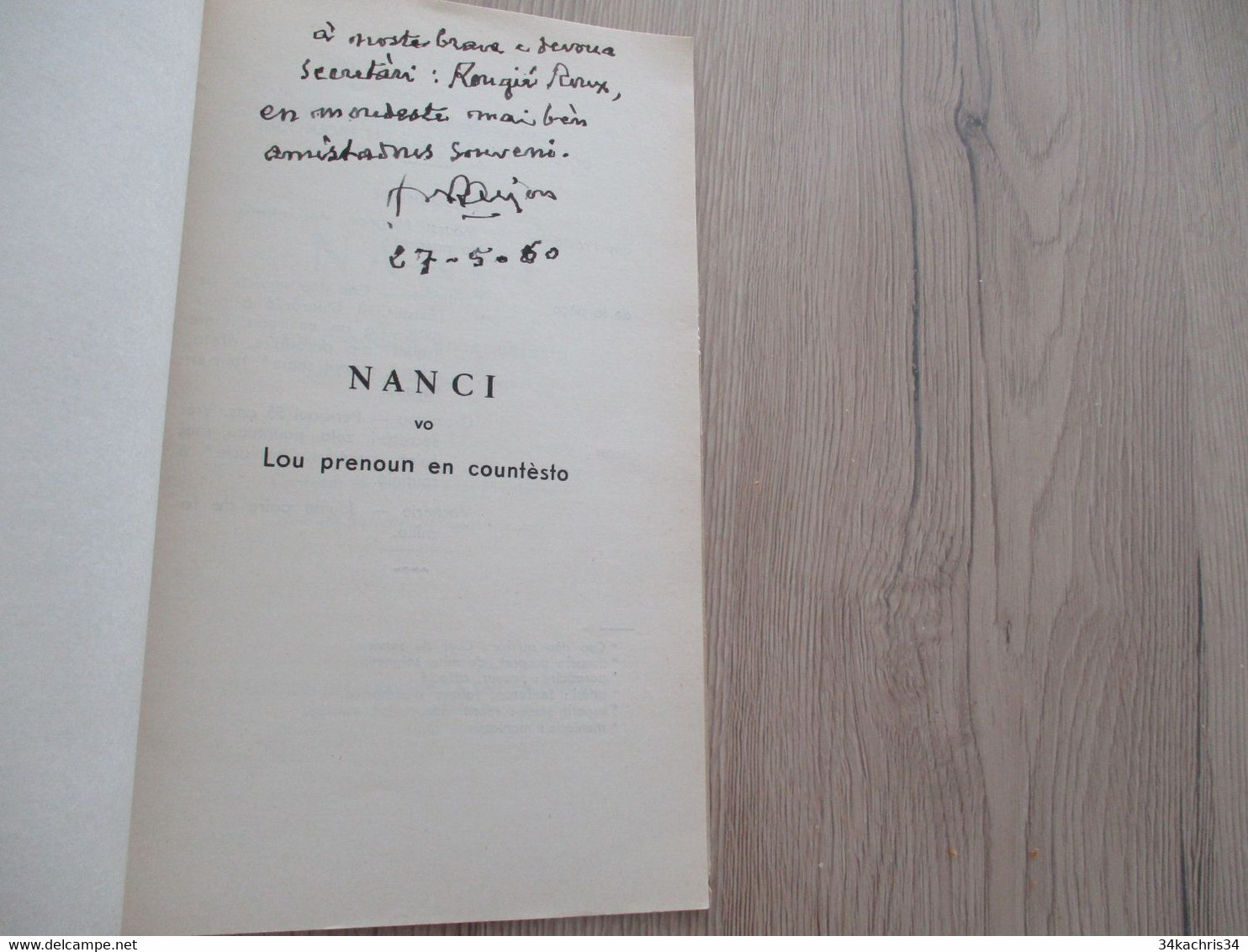 Félibrige Occitan Provençal Bilingue Eigard G.Raizon 1960 Comédie Nanci  Envoi De L'Auteur à Roux Ami De Lenguedoc - Teatro