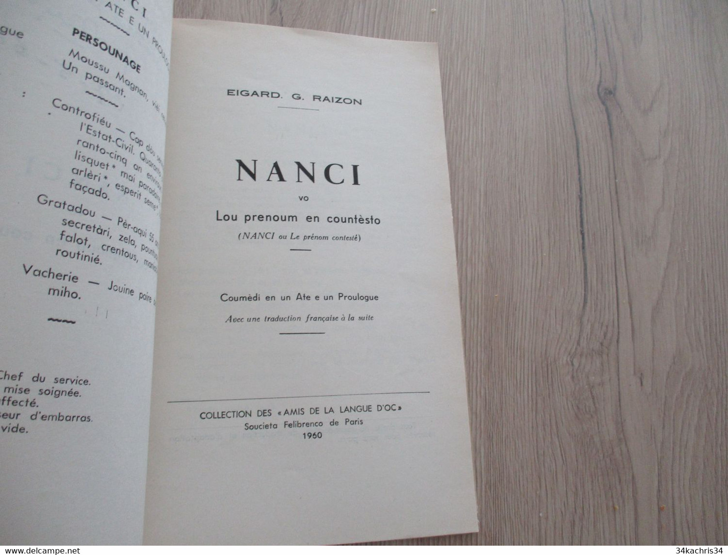 Félibrige Occitan Provençal Bilingue Eigard G.Raizon 1960 Comédie Nanci  Envoi De L'Auteur à Roux Ami De Lenguedoc - Theater