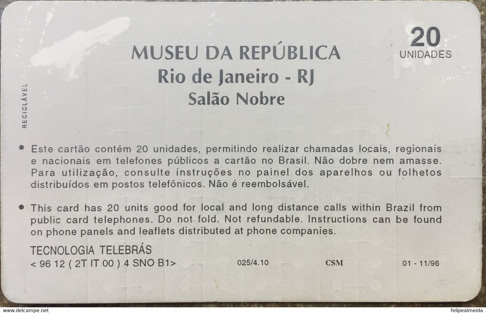 Phone Card Manufactured By Telebras In 1996 - Series Series Museums - Noble Room - Museum Of The Republic - Rio De Janei - Culture