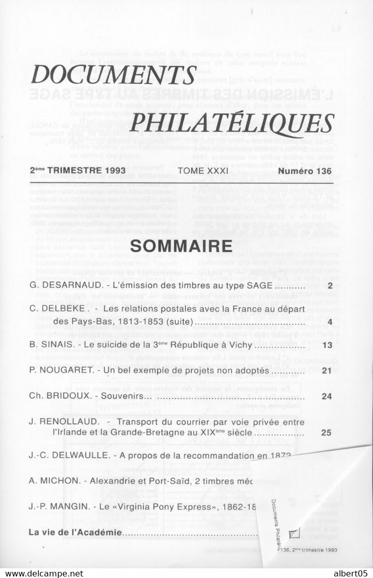 Revue De L'Académie De Philatélie - Documents Philatéliques N° 136 2 ème Trimestre 1993 - Filatelia E Historia De Correos