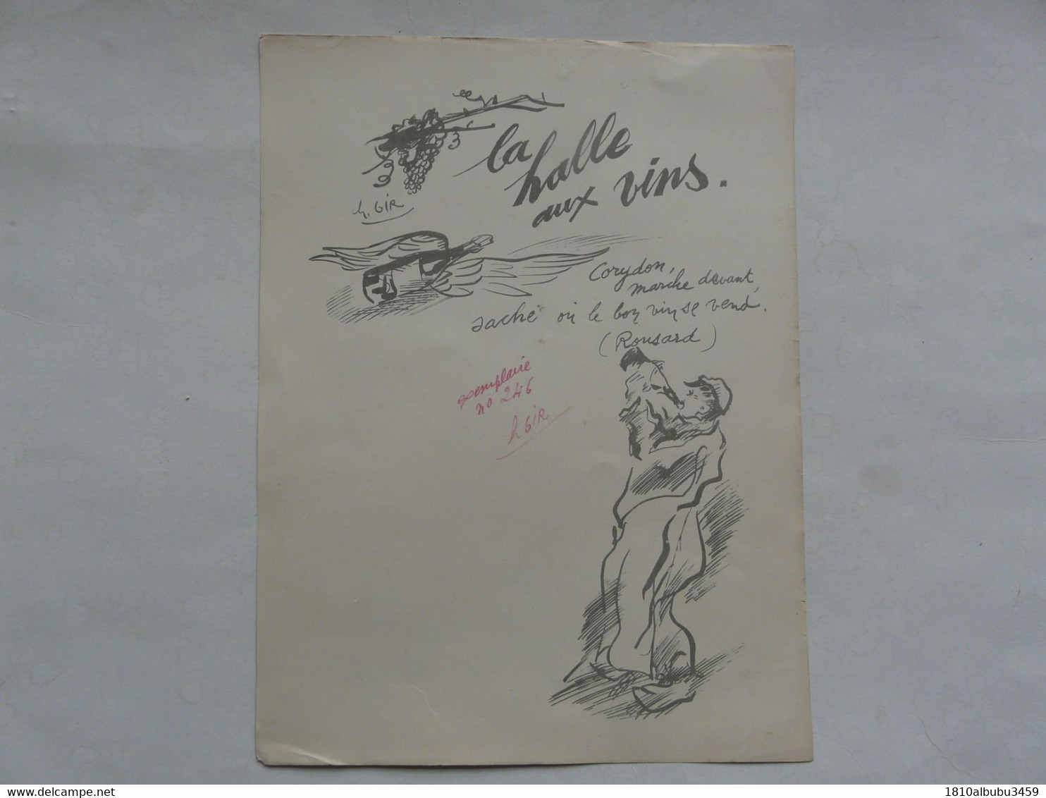 LA HALLE AUX VINS - TEXTE ET DESSINS DE CH. GIR - Exemplaire Numéroté Et Signé 1934 - Original Drawings