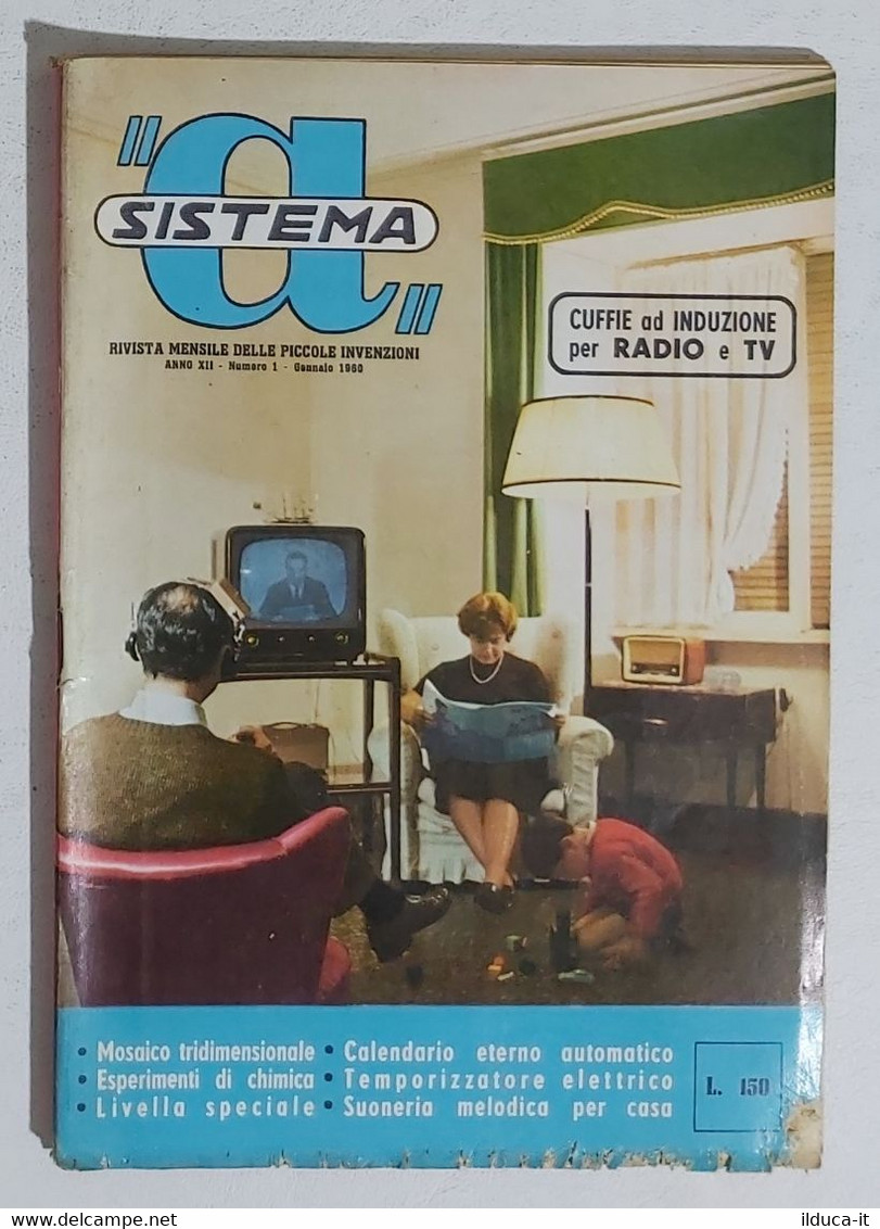 17330 Il Sistema A - A. XII N. 1 1960 - Cuffie Ad Induzione - Calendario Eterno - Textos Científicos