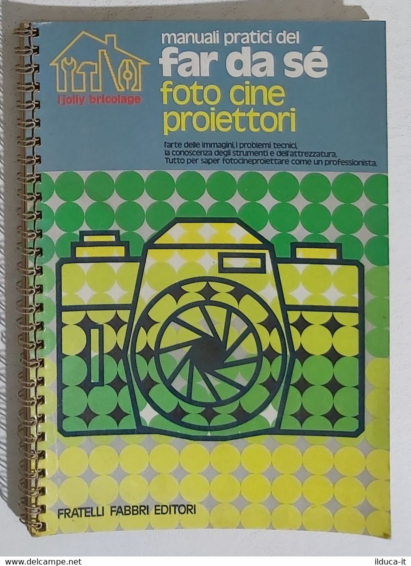 27557 Far Da Sè - A. I N. 6 1975 Fabbri Ed. - De Cesco - Foto Cine Proiettori - Scientific Texts