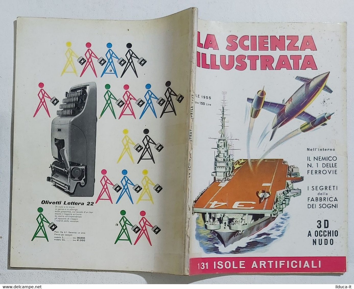 44200 La Scienza Illustrata Aprile 1955 - Nemici Delle Ferrovie - Isole Artifici - Textes Scientifiques