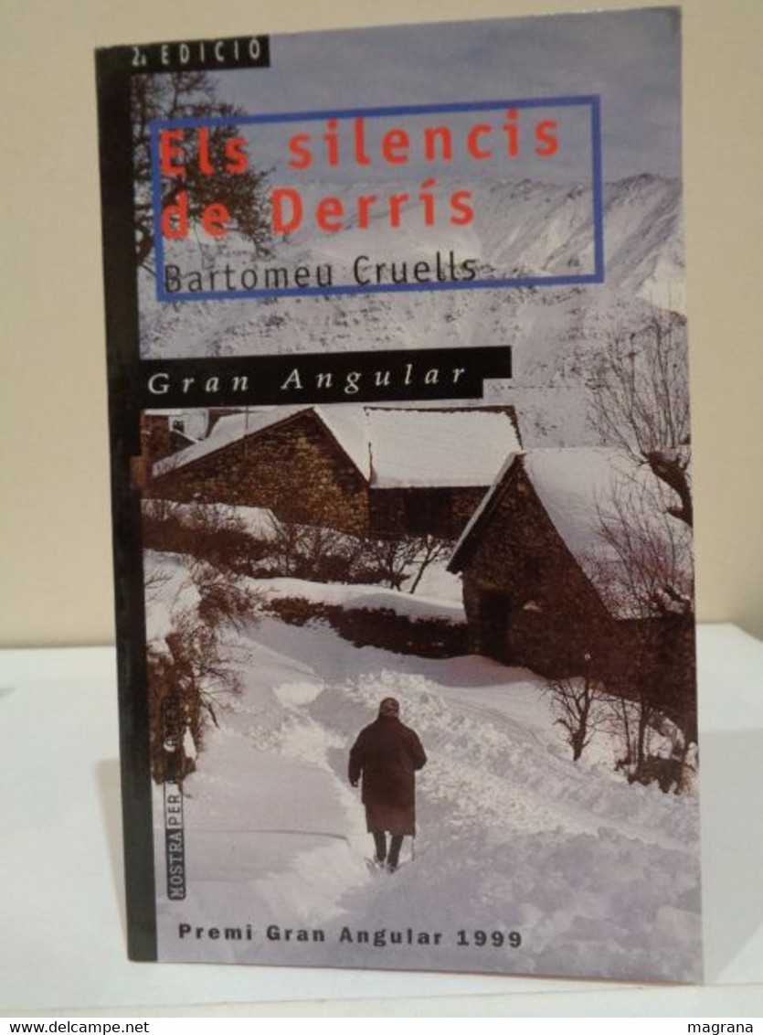 Els Silencis De Derrís. Bartomeu Cruells. Premi Gran Angular 1999. 2a Edició 2000. 111 Pp. - Giovani