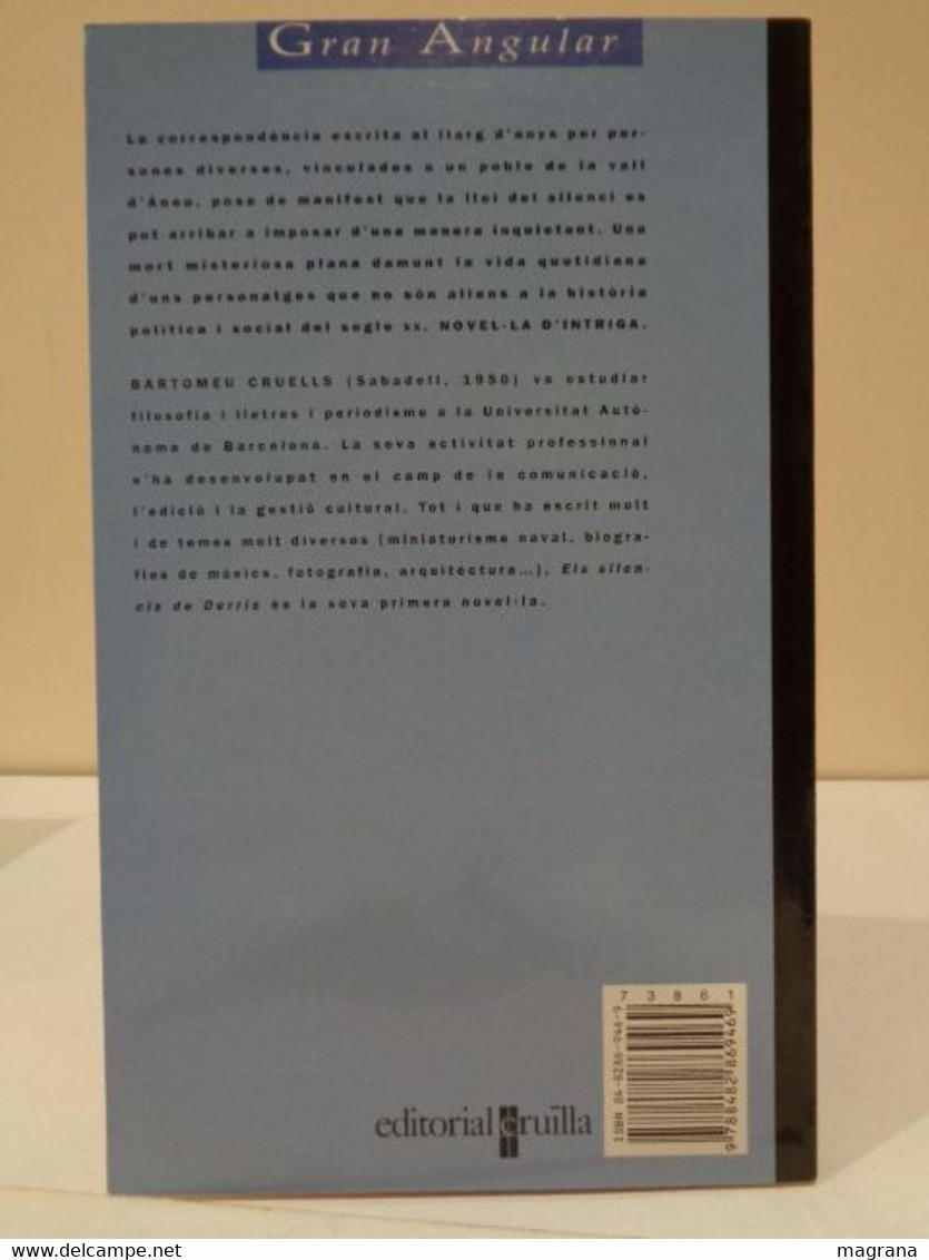 Els Silencis De Derrís. Bartomeu Cruells. Premi Gran Angular 1999. 2a Edició 2000. 111 Pp. - Giovani