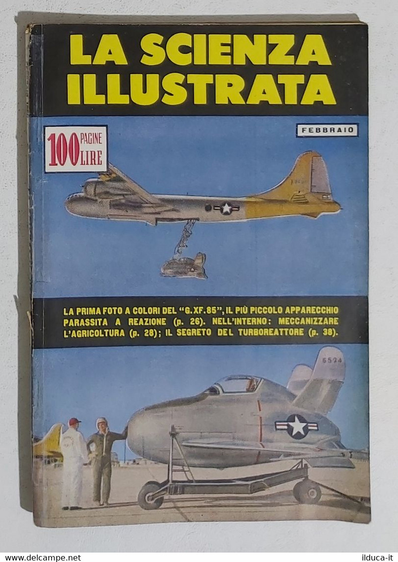 64339 La Scienza Illustrata - N. 2 1950 -Aereo GXF85 Il Turboreattore (Sommario) - Textes Scientifiques