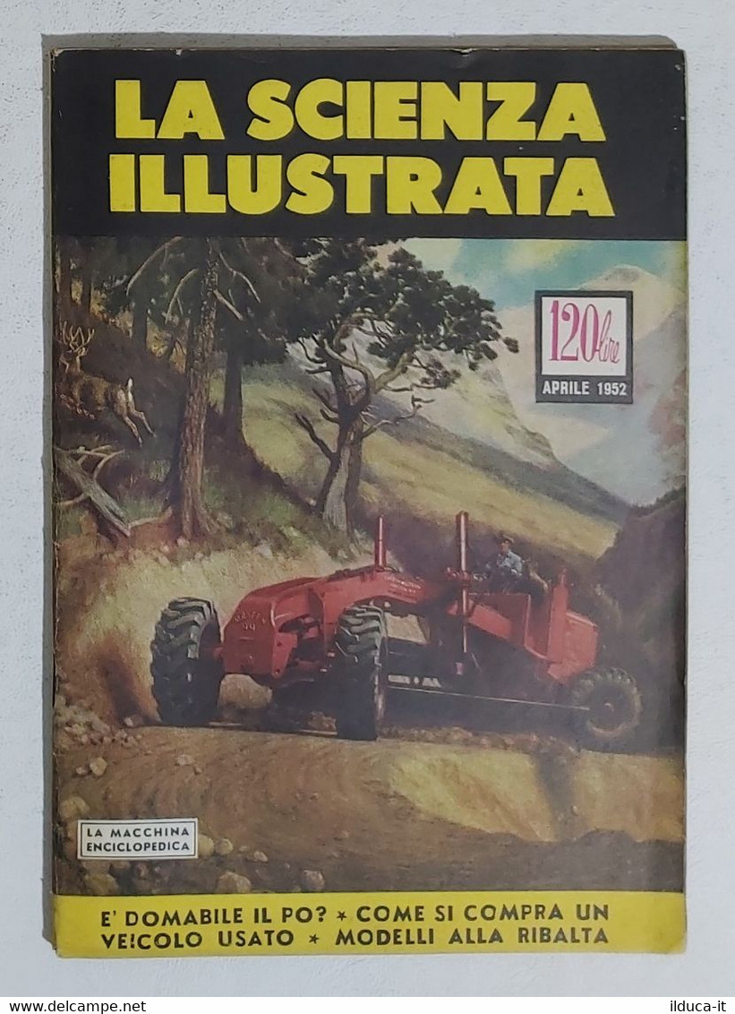 64351 La Scienza Illustrata - N. 4 1952 - Armi Moderne (Foto Sommario) - Textos Científicos