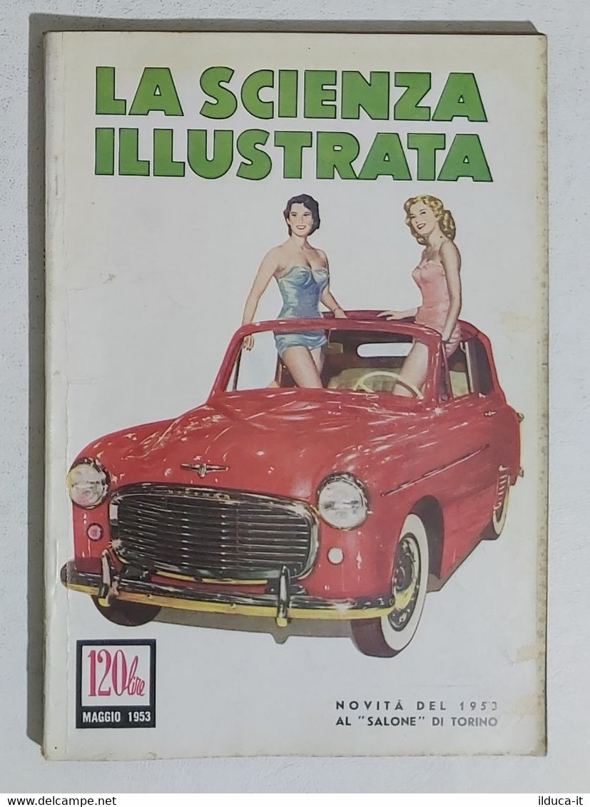 64364 La Scienza Illustrata - N. 5 1953 - Salone Di Torino (Foto Sommario) - Wetenschappelijke Teksten