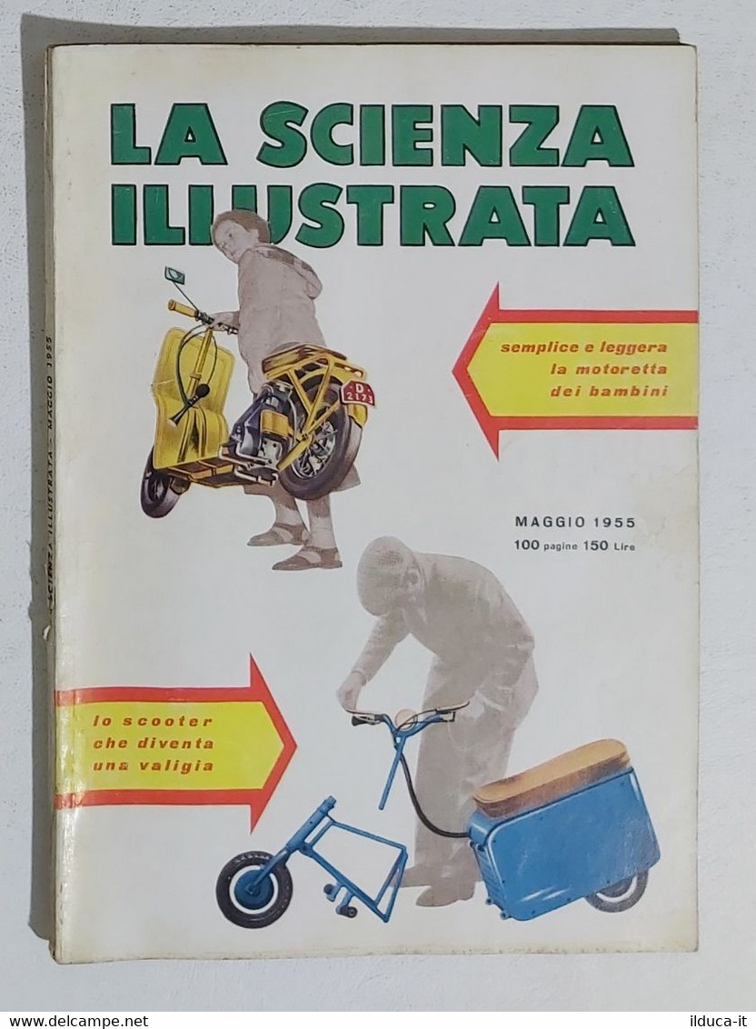 64375 La Scienza Illustrata - N. 5 1955 - La Giulietta (Foto Sommario) - Wetenschappelijke Teksten