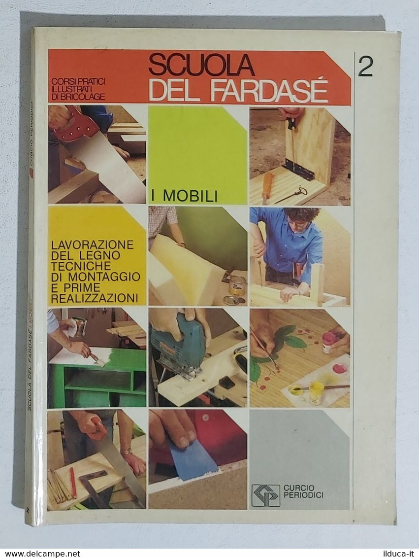 81155 SCUOLA DEL FAR DA SE N. 02 1981 - Mobili - Lavorazione Del Legno - Wetenschappelijke Teksten