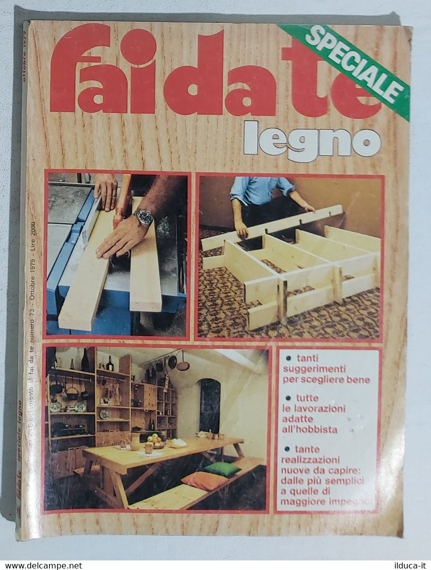 81170 FAI DA TE: Speciale LEGNO - Suppl. Nr 73 1979 - Lavorazioni Per Hobbista - Testi Scientifici