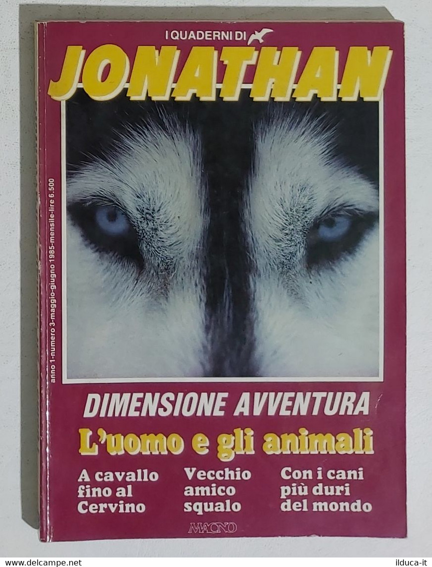 98979 I Quaderni Di Jonathan A.1 N.3 1985 - L'uomo E Gli Animali Corto Maltese - Wetenschappelijke Teksten