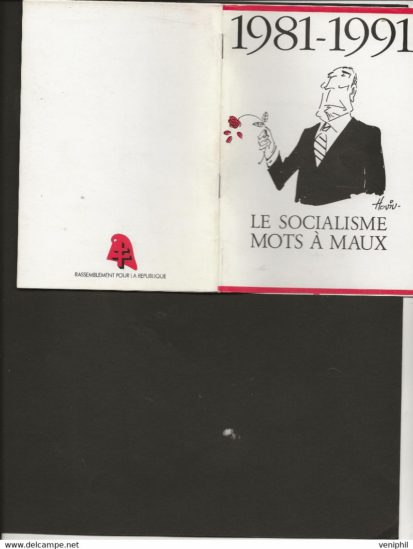 FASCICULE DE 41 PAGES EDITE PAR LE  R.P.R. ET CRITIQUES DE LA POLITIQUE MITTERRAND -CARICATURES HOVIU - Autres & Non Classés