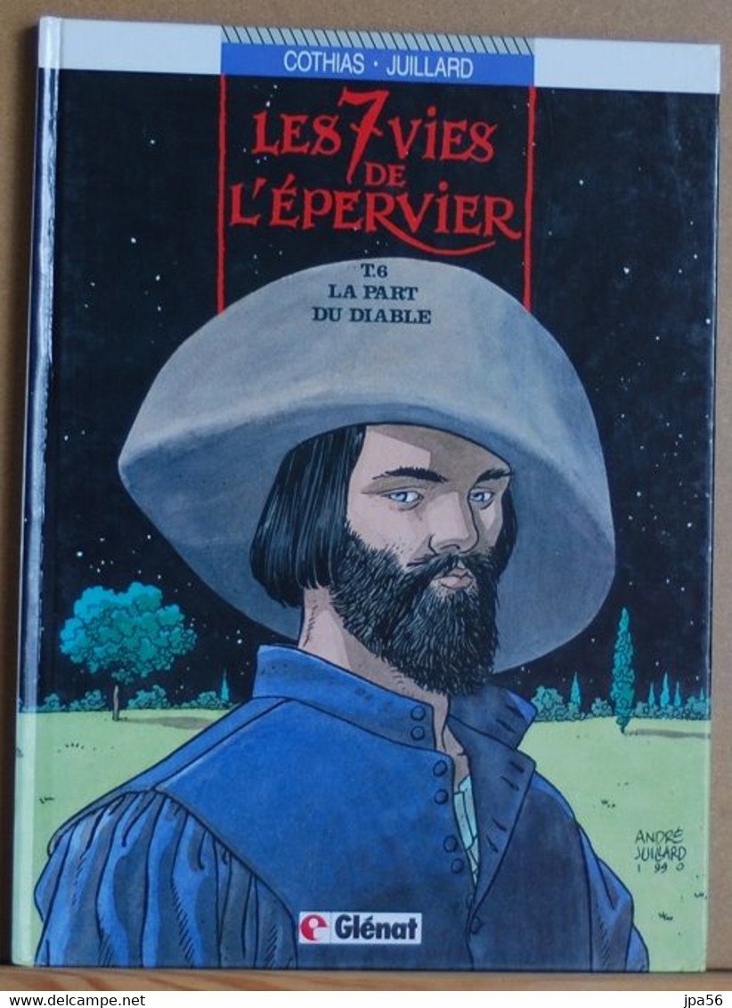 LES 7 VIES DE L'EPERVIER 6 La Part Du Diable - Cothias, Juillard - Glénat - Epervier, L'