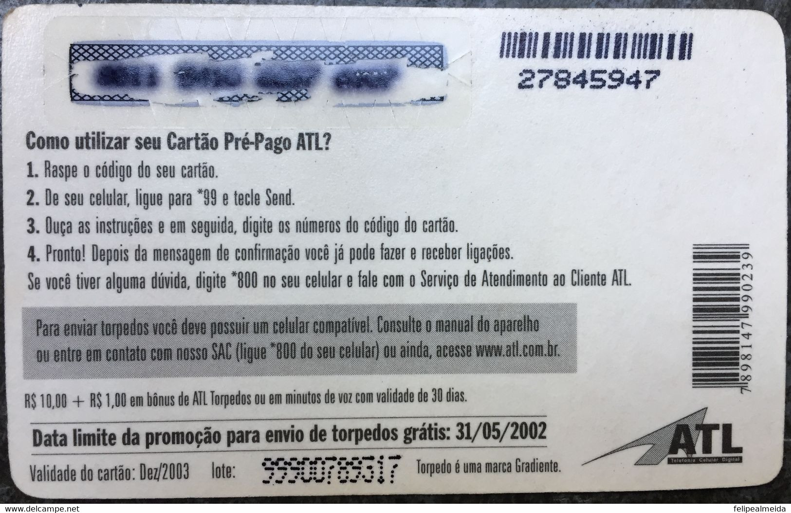 Prepaid Mobile Card Manufactured By ATL In 2002 In The Amount Of 10 Reais - Card Made Of Hard Paper - Opérateurs Télécom