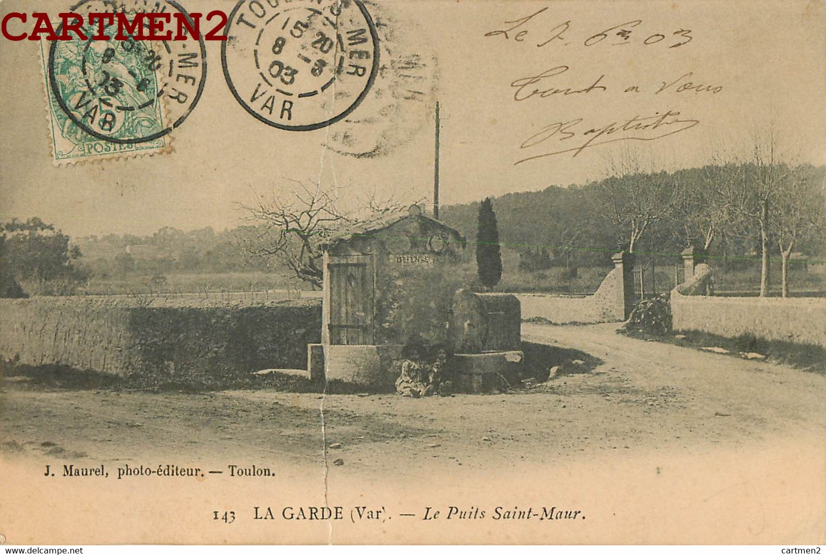 LA GARDE LE PUITS SAINT-MAUR (DECHIRURE EN BAS DE CARTE ) 83 VAR - La Garde