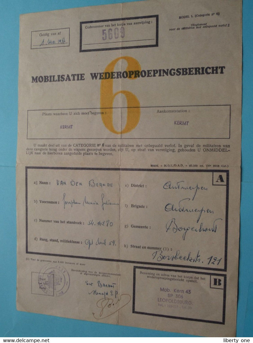 MOBILISATIE WEDEROPROEPINGSBERICHT 5609 ( Van Den Brande Antwerpen/Borgerhout > LLeopoldsburg KERMT 1957 ) 2 Expl. ! - Documenti