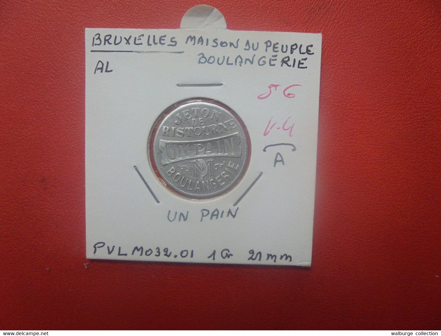 BRUXELLES "La Maison Du Peuple" BOULANGERIE Variété 4 (A 2 Points+chapeau) Jeton De Ristourne 1 Pain Alu (J.2) - Monedas / De Necesidad