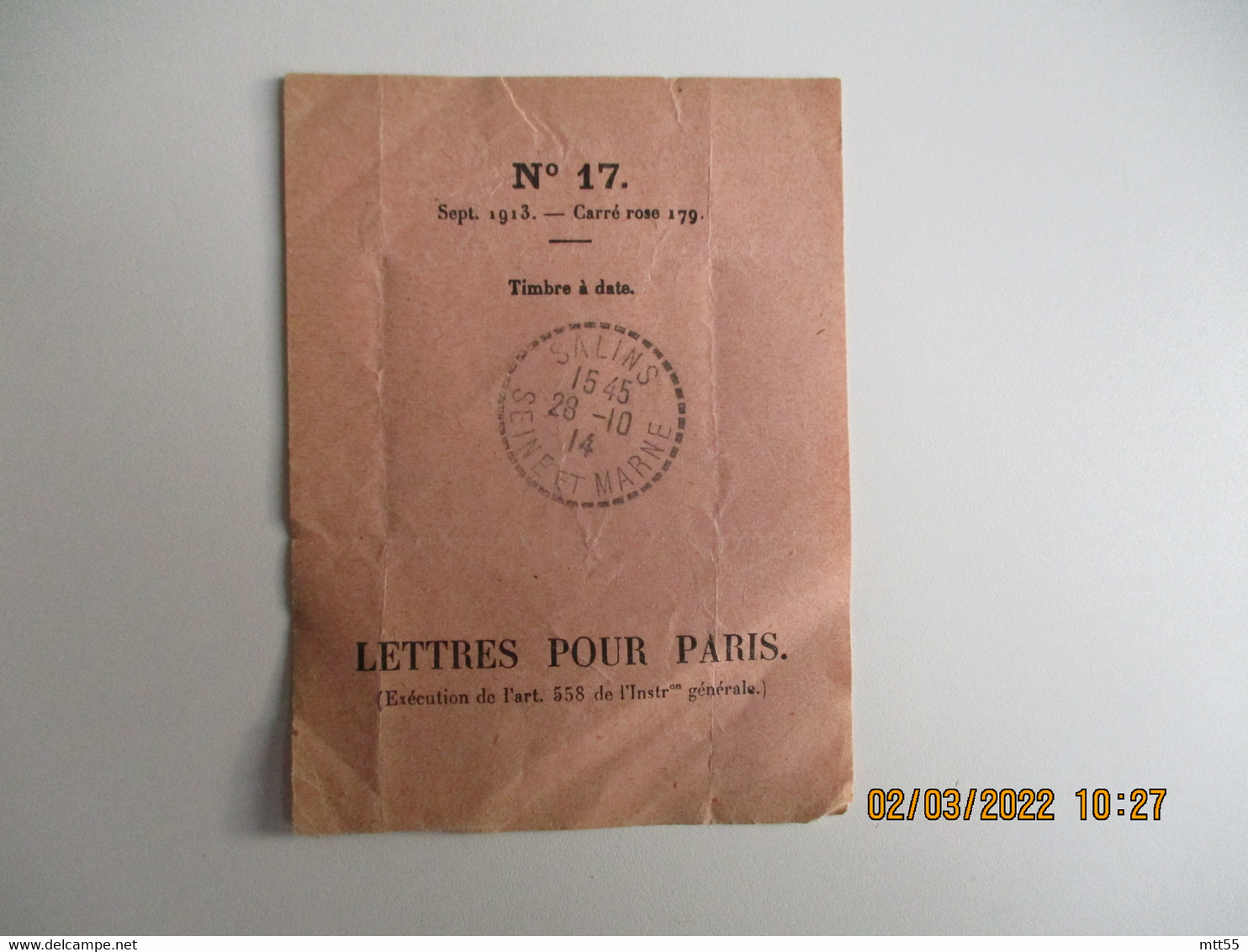 Numero 17 Sept 1913 Carre Rose 179 Lettres Pour Paris Salins 77 Facteur Boitier Bureau Distriburion - 1877-1920: Semi-Moderne