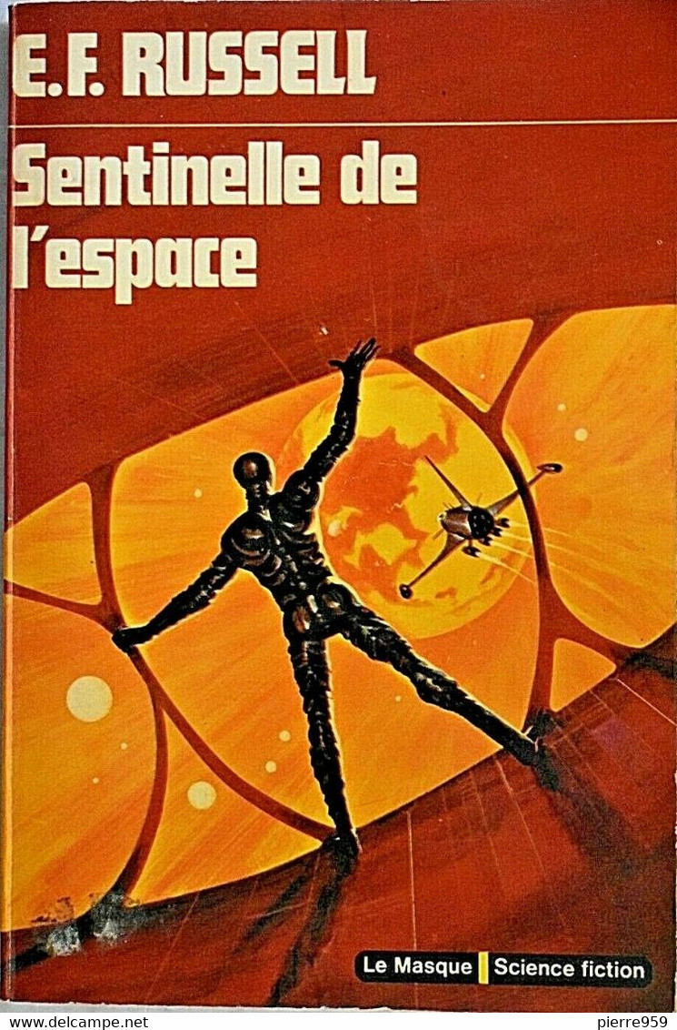 Sentinelle De L'espace - Erik Frank Russell - Le Masque SF