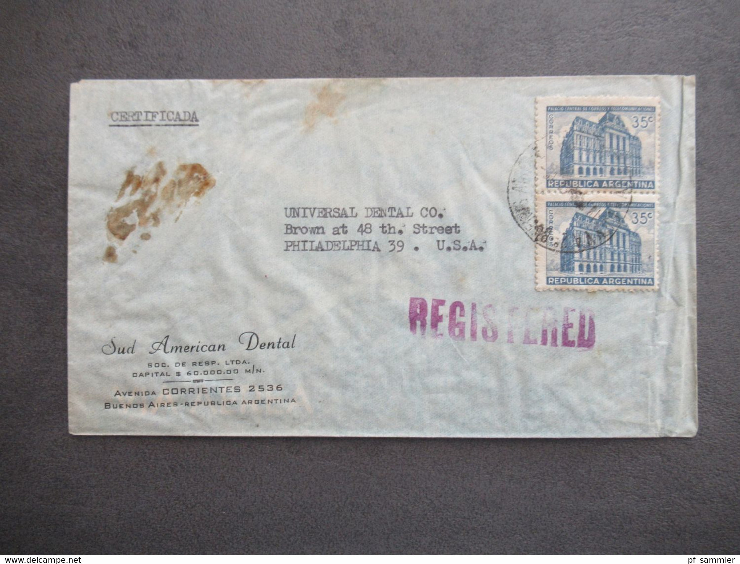 Argentinien 1948 Registered Letter Certificada Umschlag Sud American Dental Buenos Aires Nach Philadelphia USA - Cartas & Documentos