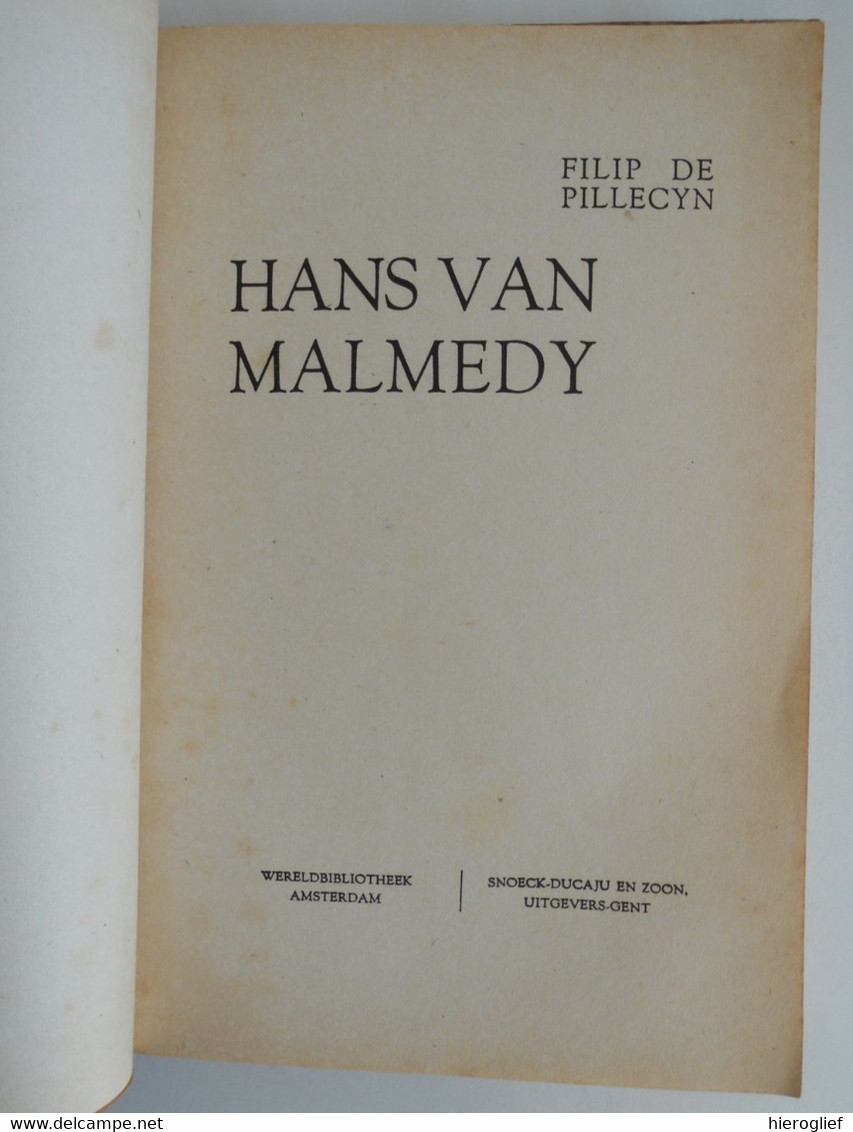 HANS VAN MALMEDY Door Filip De Pillecyn ° Hamme aan De Durme + Gent Vlaams Schrijver - Littérature