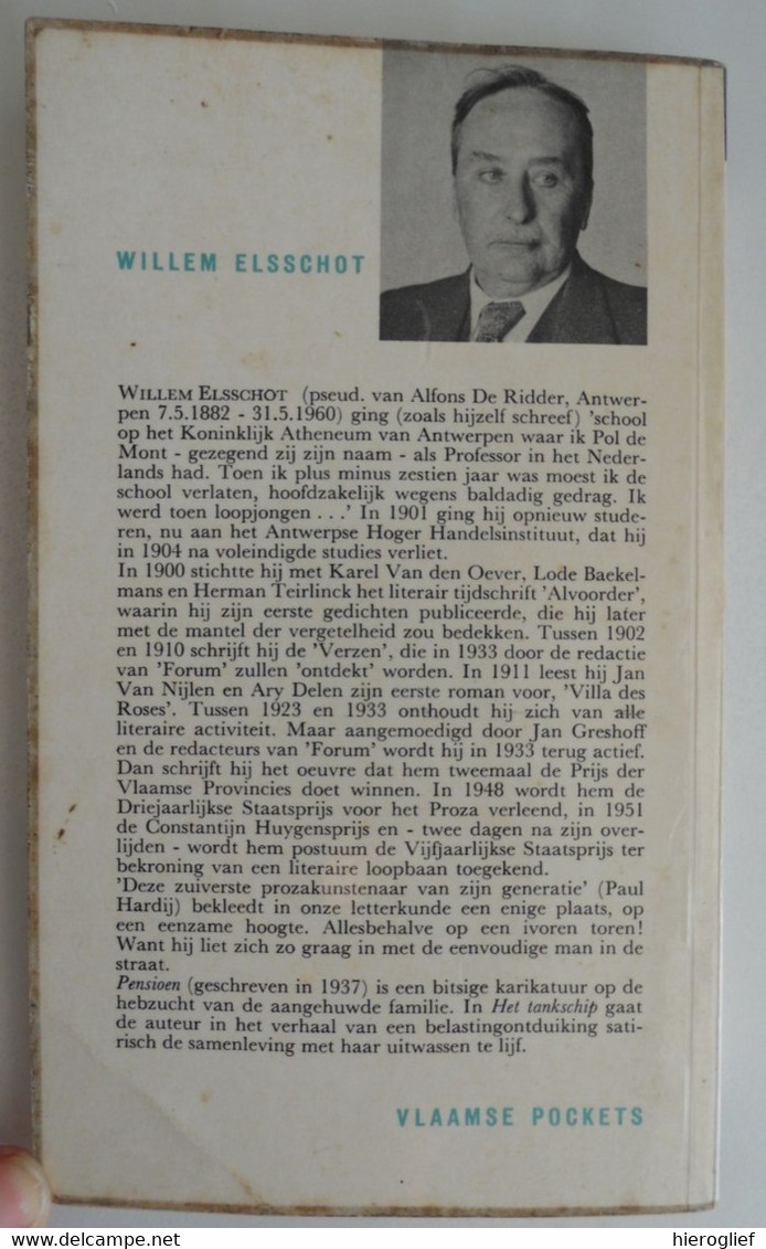 PENSIOEN / HET TANKSCHIP Door Willem Elsschot Pseudoniem Van Alphonsus Josephus De Ridder ° & + Antwerpen - Littérature