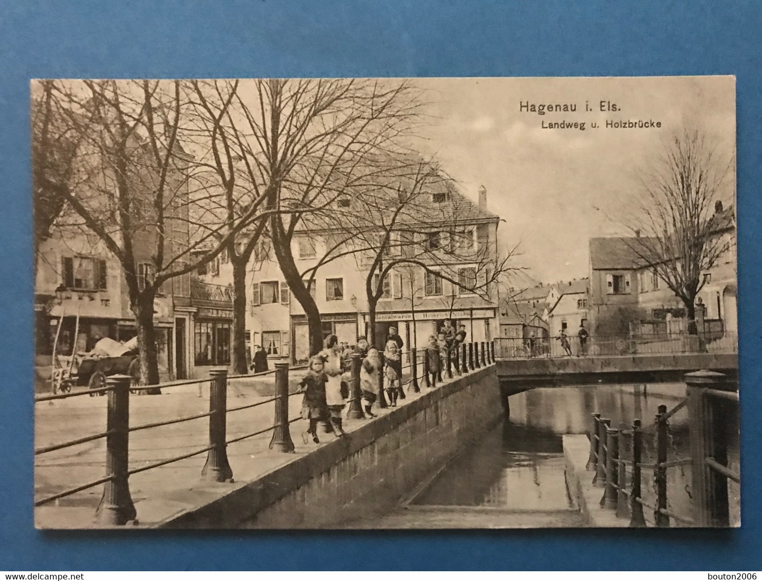 Haguenau Hagenau Landweg Und Holzbrücke 1916 - Haguenau