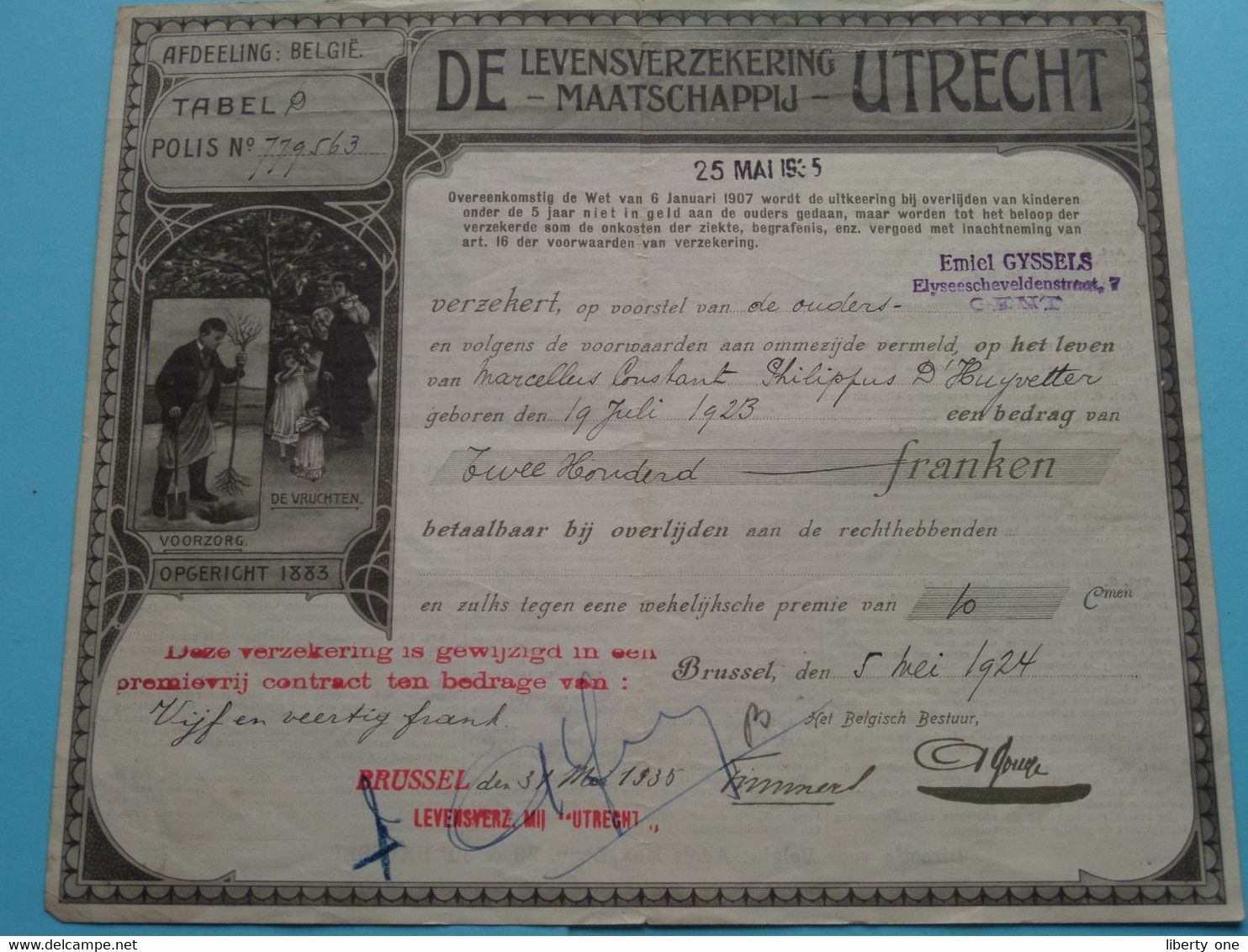 De Levensverzekering " UTRECHT " ( Voor D'Huyvetter 19 Juli 1923 / GENT) Anno Brussel 1924 / 1935 ( Zie / Voir SCANS ) ! - Bank & Versicherung