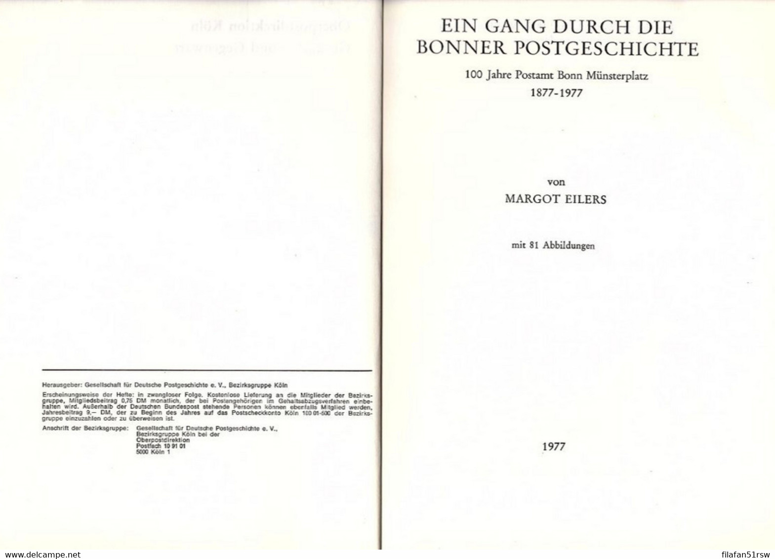 Oberpostdirektion Köln, Geschichte Und Gegenwart, Margot Eilers, Deutsche Postgeschichte Köln, 1977 - Filatelia E Storia Postale