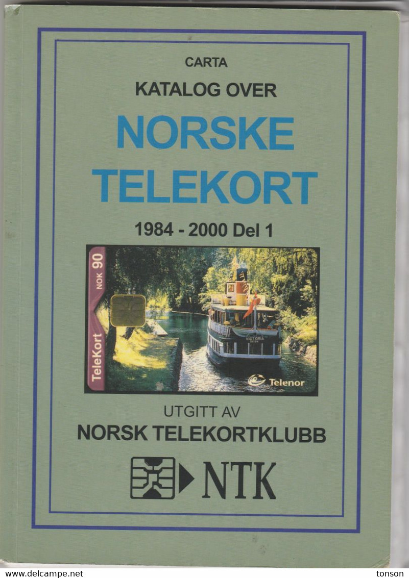 Carta Catalogue 2000 Of Norwegian Phonecards, 1984 - 2000, Part 1 + Loose Updates, 5 Scans - Materiale