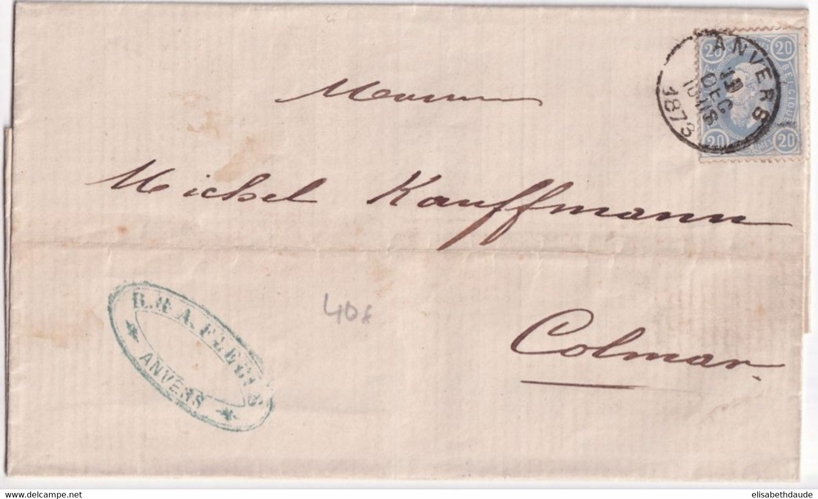 BELGIQUE - 1873 - LETTRE De ANVERS => COLMAR (ALSACE ALLEMANDE) - 1869-1883 Leopoldo II