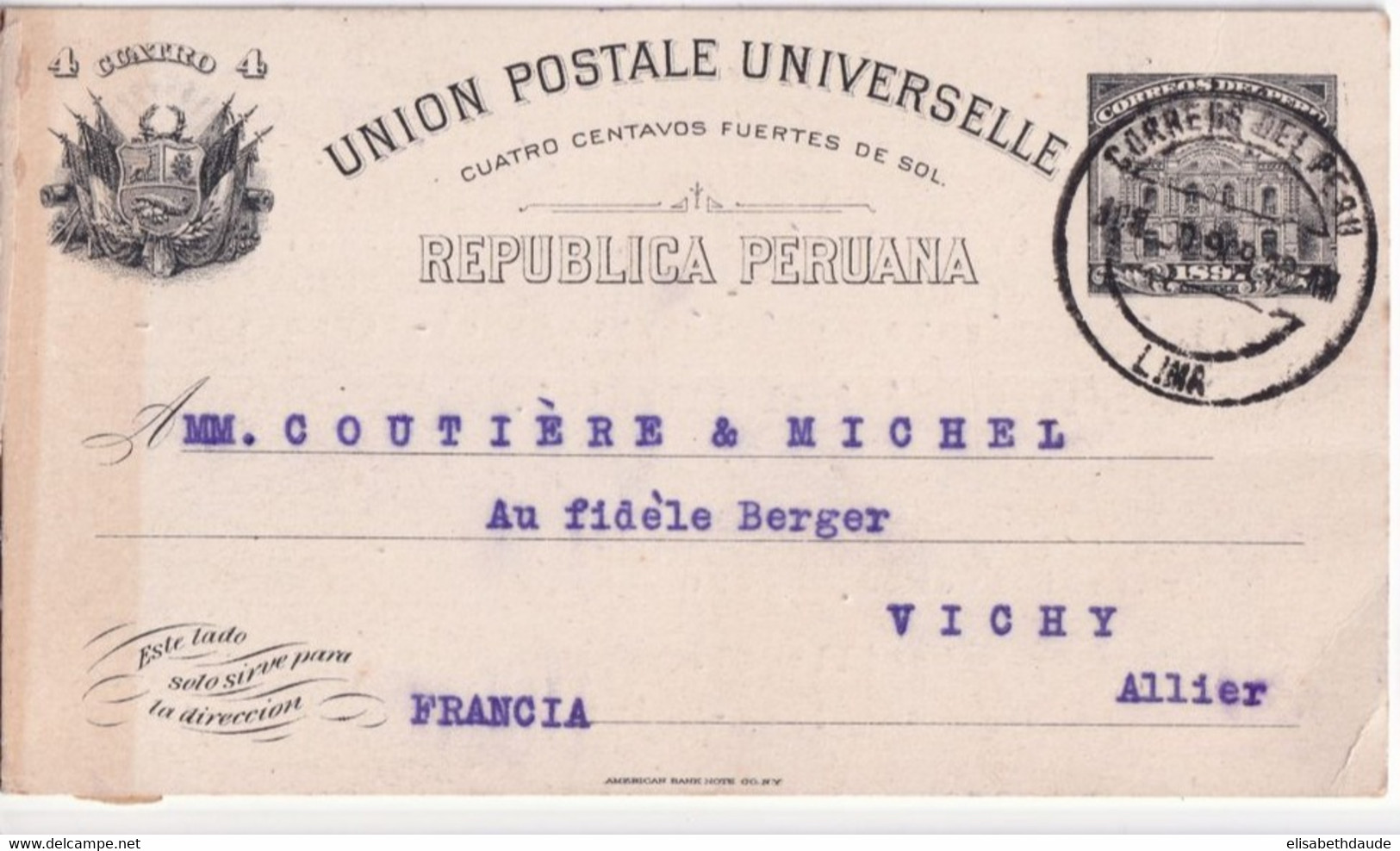 PEROU - 1909 - CARTE ENTIER De LIMA => VICHY (ALLIER) - Pérou