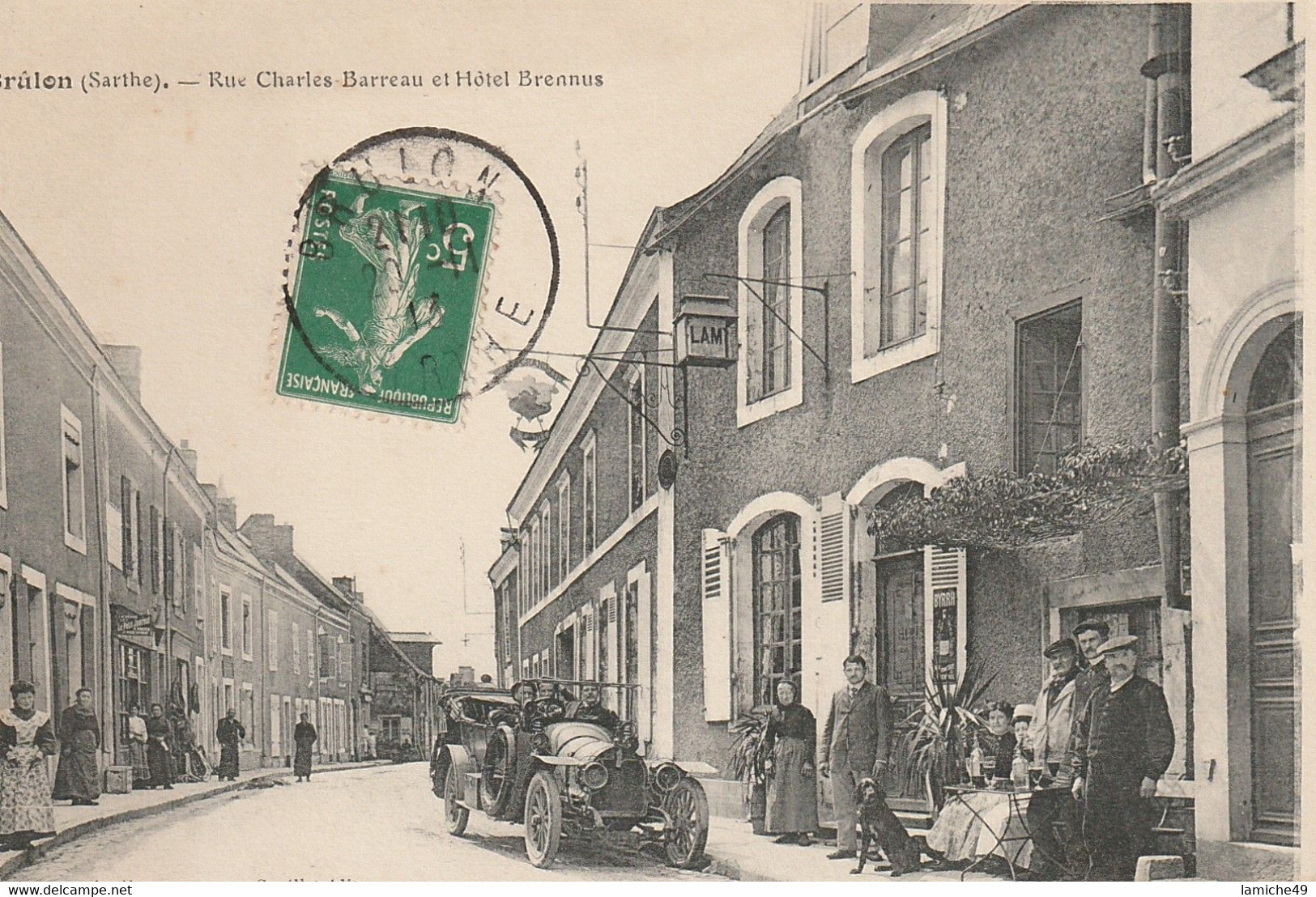 Brulon Rue Barreau Et Hôtel Brennus Voiture Ancienne Timbre Semeuse 5c 1913 - Brulon