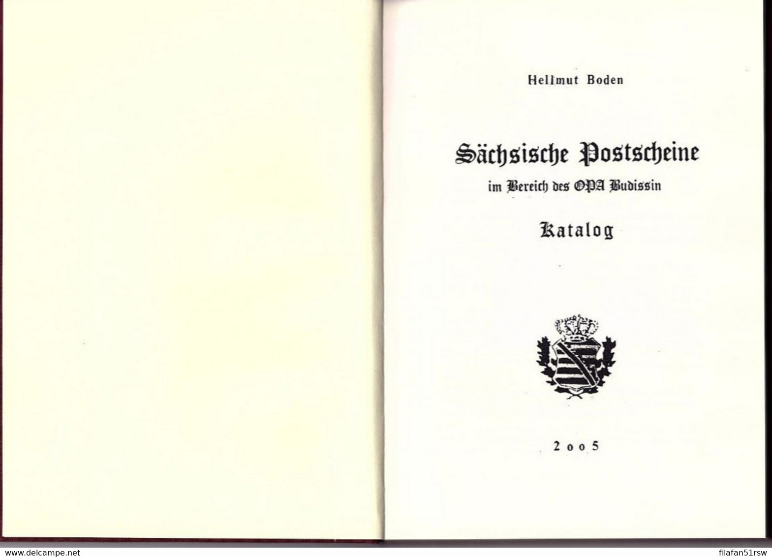 Sächsische Postscheine Im Bereich Des OPA Budissin Katalog, Hellmut Boden, Eigenverlag 2005, Neuwertig, - Filatelia E Historia De Correos