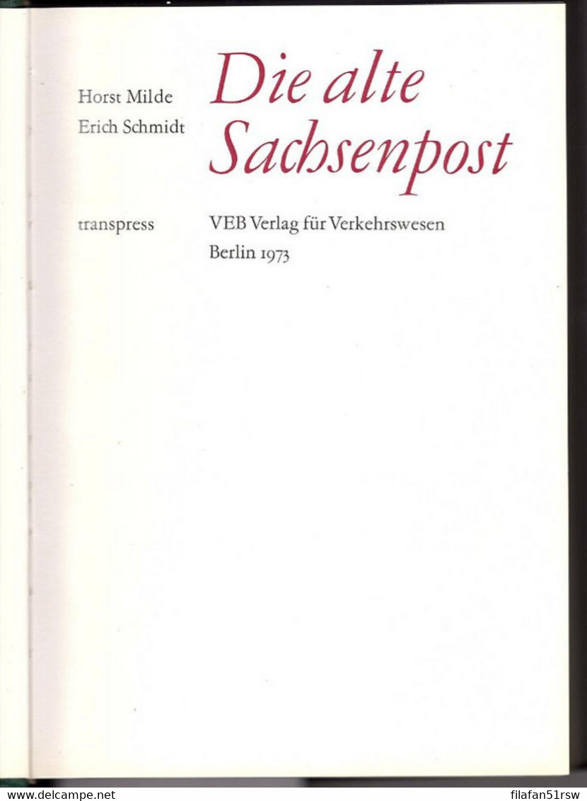 Die Alte Sachsenpost, Horst Milde, Erich Schmidt, 925 56 73 - P 262 72, Transpress   1973, Neuwertig !!, - Philately And Postal History