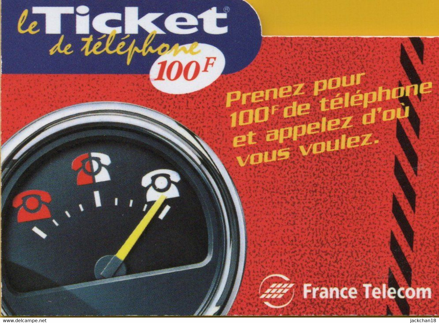 -- TELECARTE PREPAYEE / LE TICKET DE TELEPHONE  100F  -- - Biglietti FT
