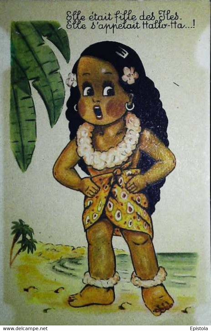 ► POLYNESIE FRANCAISE  -  Vahiné Illustration - Fille Des Iles - Elle S'appelait Hallo-Ha - Polynésie Française