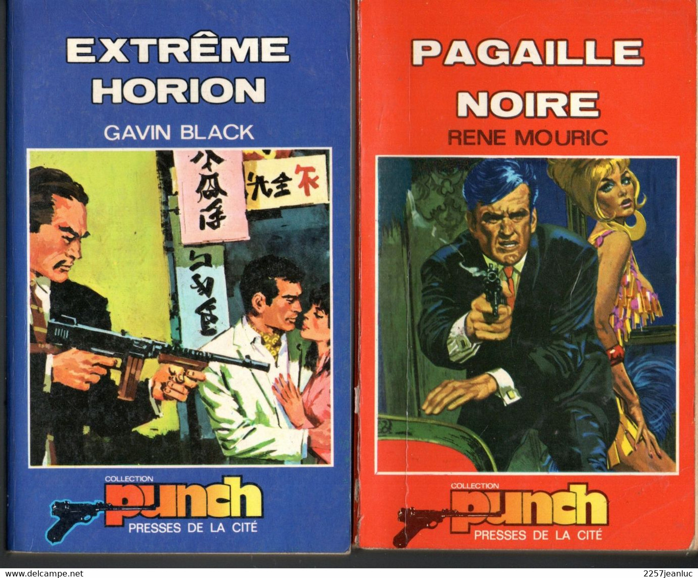 2 Romans Collection Punch - Pagaille Noire & Extrême Horion N: 48 Et 85 Editions  Presses De La Cité  1962 / 1973 - Presses De La Cité