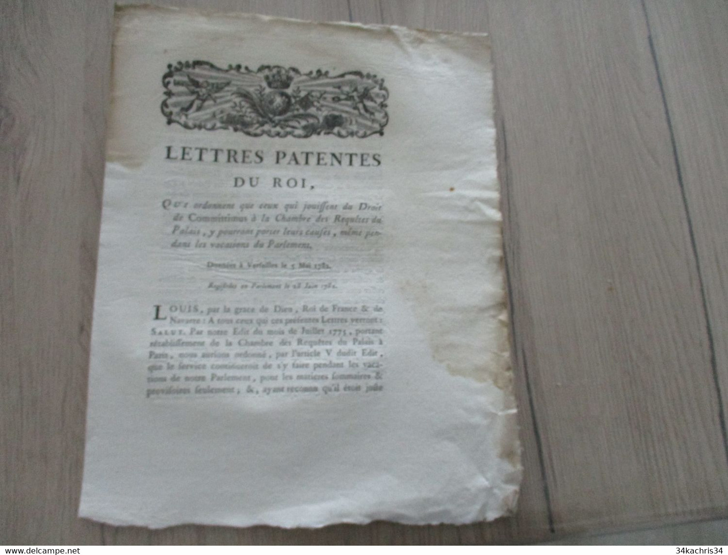 Lettres Patentes Du Roi 05/05/1782 Qui Ordonne Que Ceux Qui Jouissent Du Droit De Committimus.... Mouillures - Decretos & Leyes