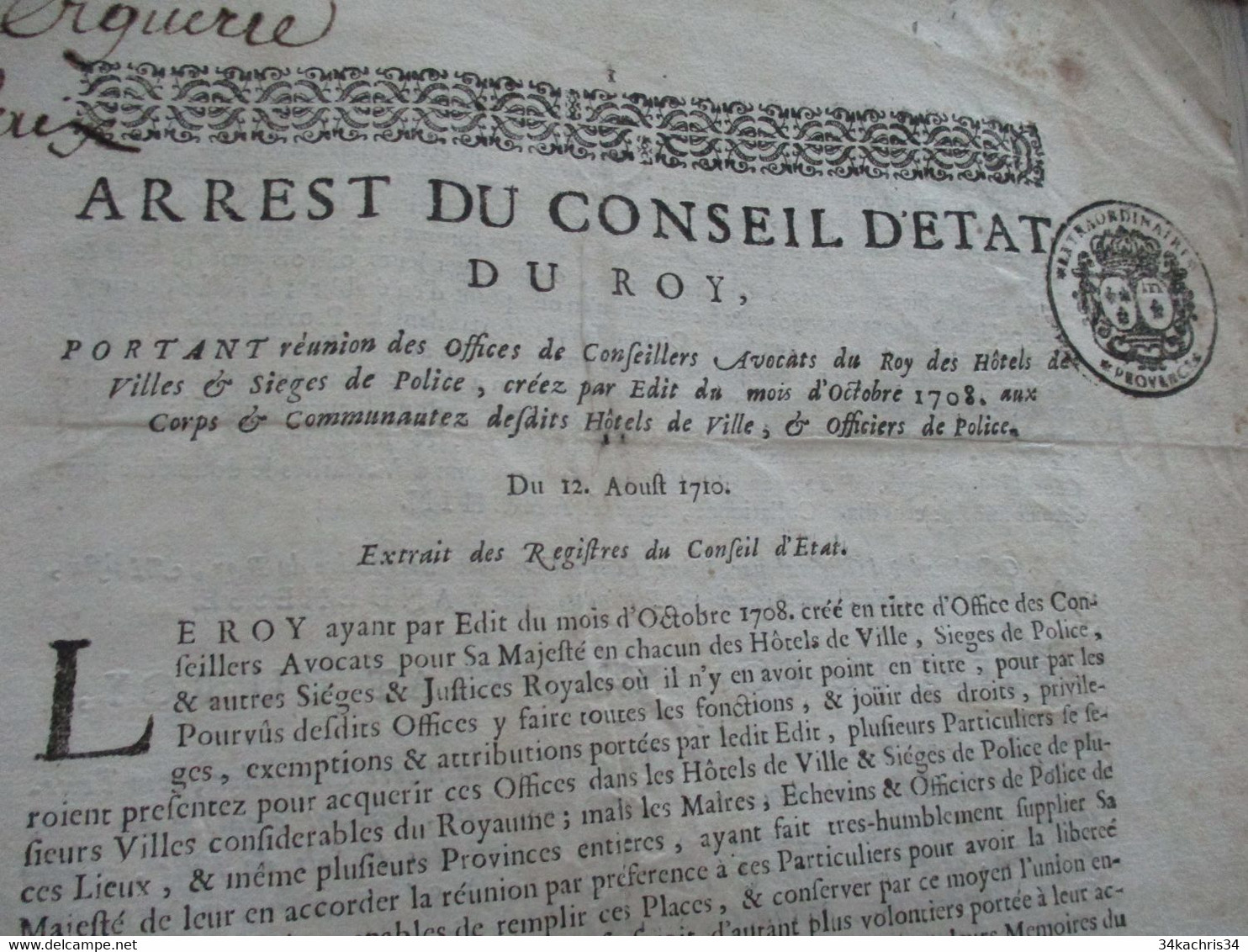 Arrêt Du Conseil D'Etat Du Roi 12/08/1710 Réunion Offices De Conseillers Avocats Hôtels Des Villes Siège De Police.... - Decreti & Leggi