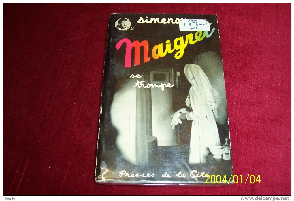 SIMENON   ° MAIGRET SE TROMPE - Simenon