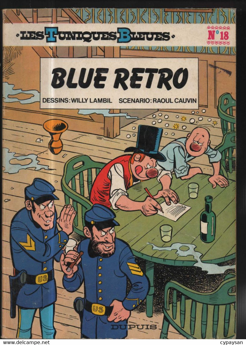 Les Tuniques Bleues 18 Blue Retro EO SOUPLE BE Dupuis 10/1981 Cauvin Lambil (BI6) - Tuniques Bleues, Les