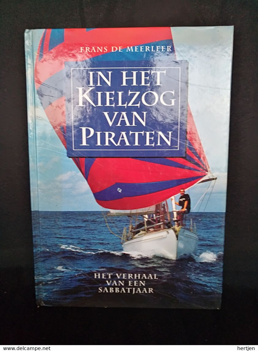 In Het Kielzog Van Piraten : Het Verhaal Van Een Sabbatjaar - Frans De Meerleer - Adventures