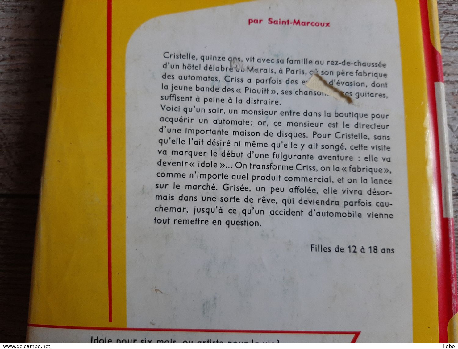 Criss Ou J'étais Une Idole Saint-Marcoux Illustré Par Daniel Dupuy 1964 Musique - Bibliotheque Rouge Et Or
