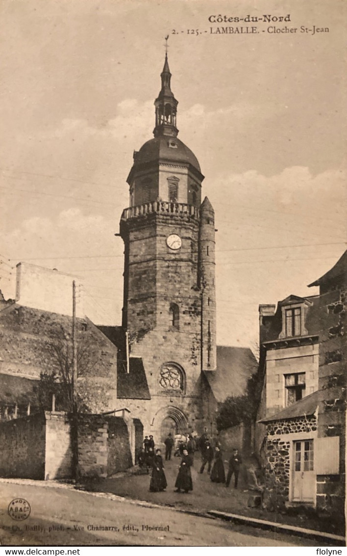 Lamballe - Rue Ruelle Et Le Clocher St Jean - Les Villageois - Lamballe