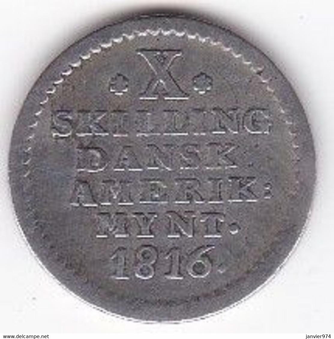 îles Vierges Des États Unis Antilles Danois  10 Skilling 1816  Frederik VI  En Argent   KM# 14. - Antillas