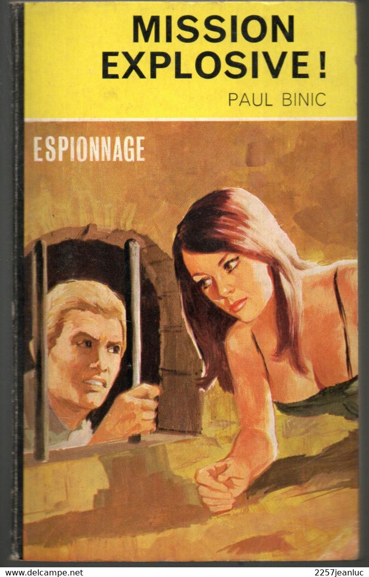 Roman  Espionnage * Mission Explosive De Paul Binic  * Editions  S.E.G De 1968 - Otros & Sin Clasificación
